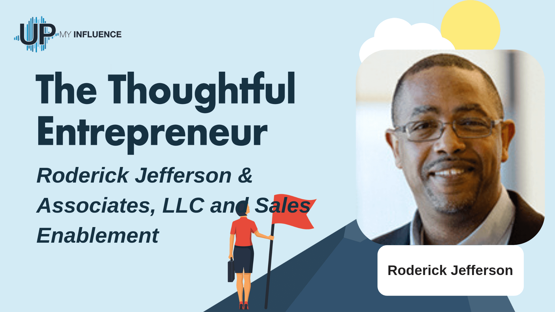 How To Boost Your Sales - Roderick Jefferson | UpMyInfluence